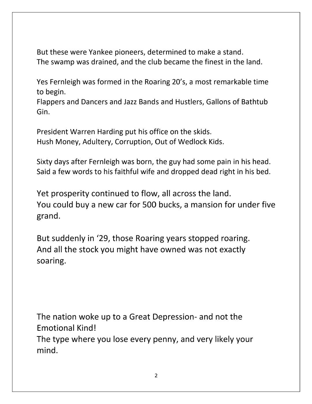 Exactly One Hundred Years